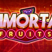 IMMORTAL FRUITS