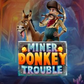 Miner Donkey Trouble